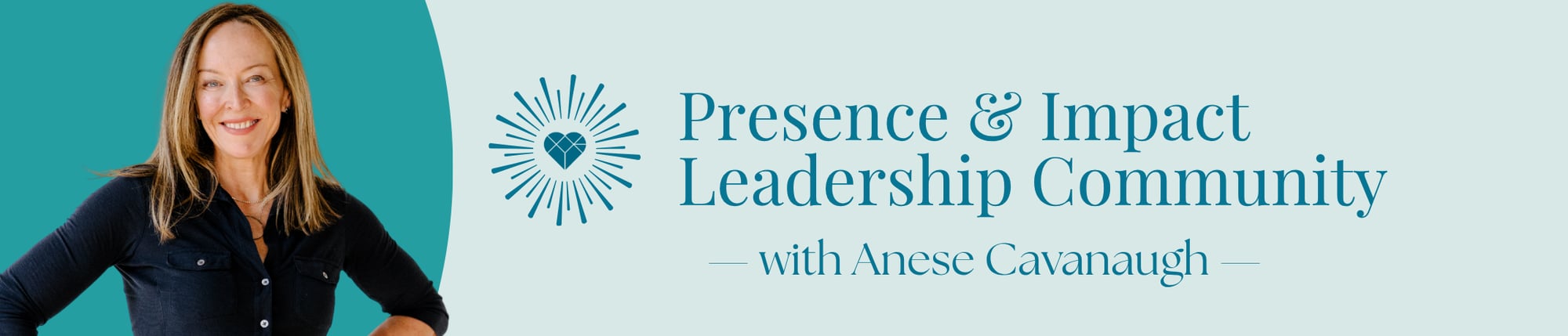 Presence &. Impact Leadership Community - The Presence Practice-1